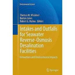 Intakes and Outfalls for Seawater Reverse-Osmosis Desalinatio... - 9783319384290