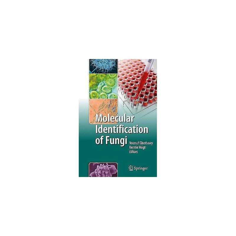 Molecular Identification of Fungi - 9783642425769
