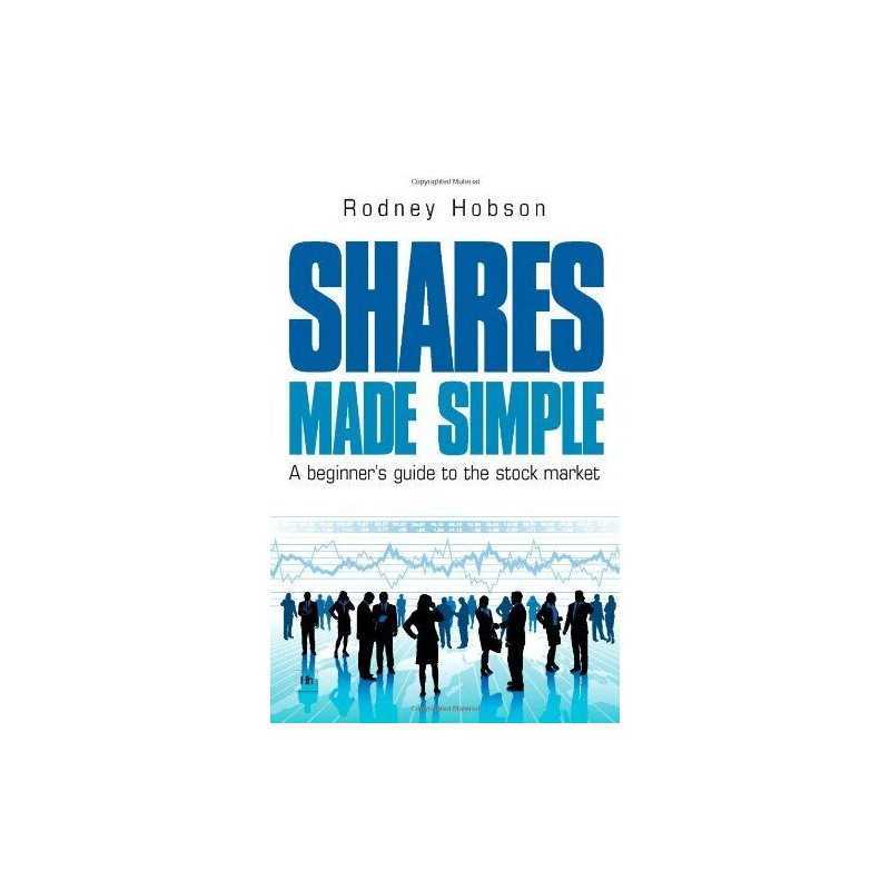 Shares Made Simple: A Beginners Guide to the Stoc... by Rodney Hobson Paperback