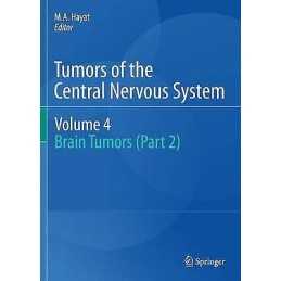 Tumors of the Central Nervous System, Volume 4 - 9789400738300