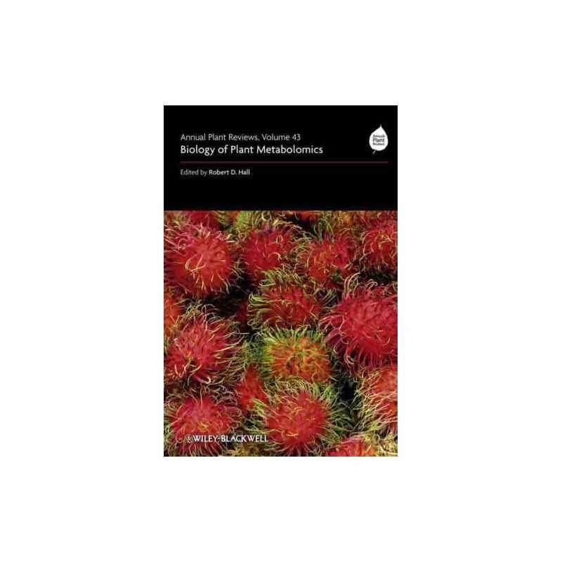 Annual Plant Reviews, Biology of Plant Metabolomics - 9781405199544