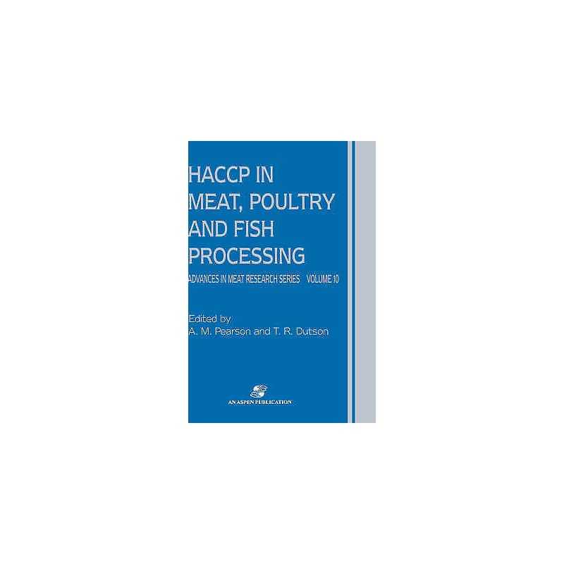 HACCP in Meat, Poultry and Fish Processing - 9780834213272