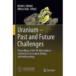 Uranium - Past and Future Challenges - 9783319362281