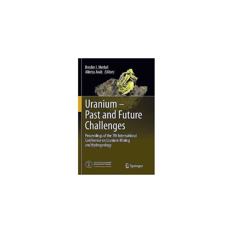 Uranium - Past and Future Challenges - 9783319362281