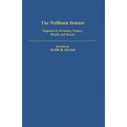 The Wellborn Science - 9780195053616
