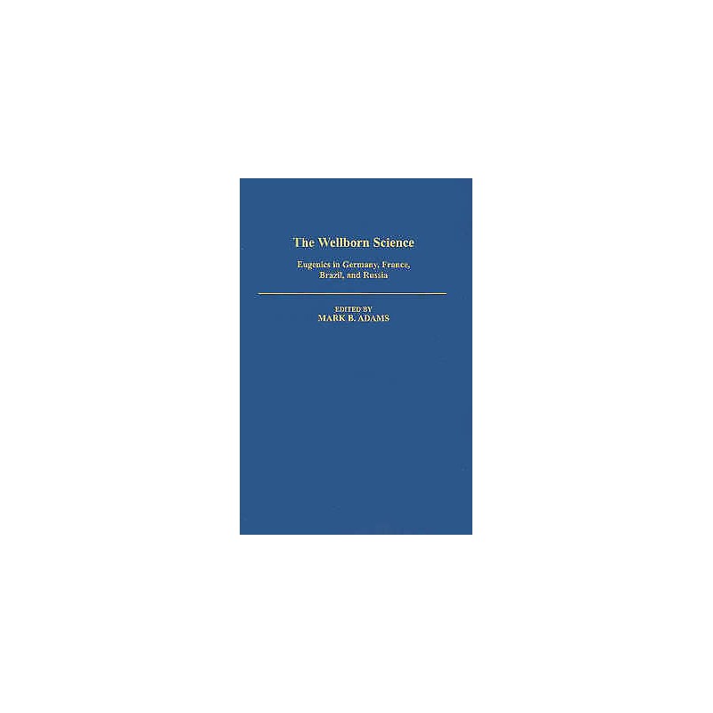 The Wellborn Science - 9780195053616