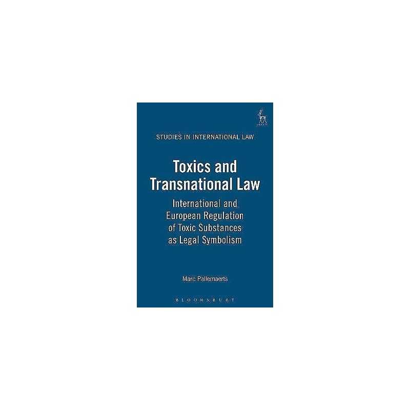 Toxics and Transnational Law - 9781841131290