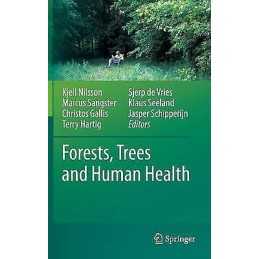 Forests, Trees and Human Health - 9789048198054