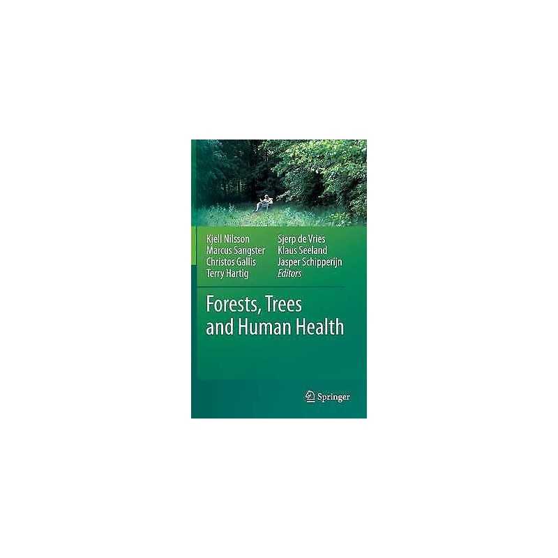 Forests, Trees and Human Health - 9789048198054