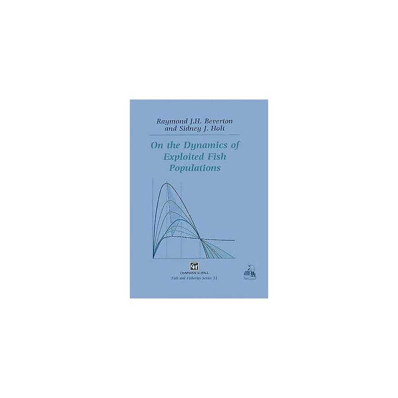 On the Dynamics of Exploited Fish Populations - 9780412549601