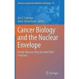 Cancer Biology and the Nuclear Envelope - 9781489980311