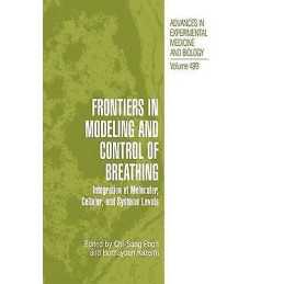 Frontiers in Modeling and Control of Breathing - 9781461355229