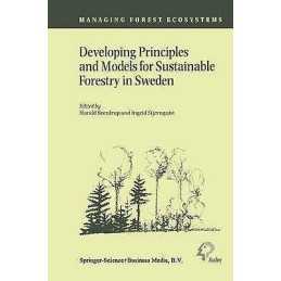 Developing Principles and Models for Sustainable Forestry in ... - 9789048161652