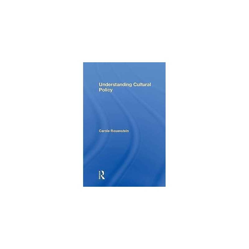 Understanding Cultural Policy - 9781138695337