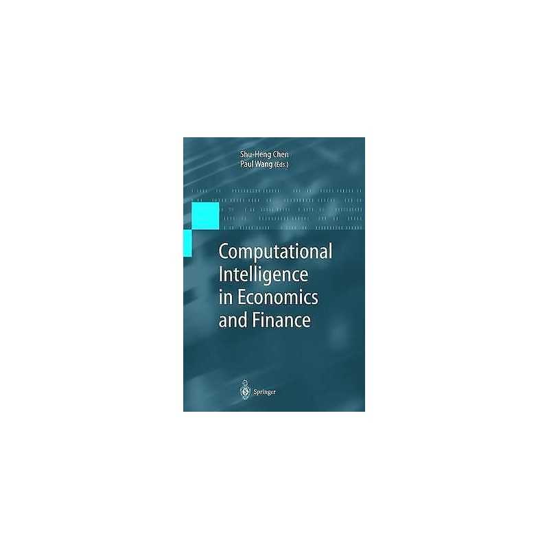 Computational Intelligence in Economics and Finance - 9783540440987