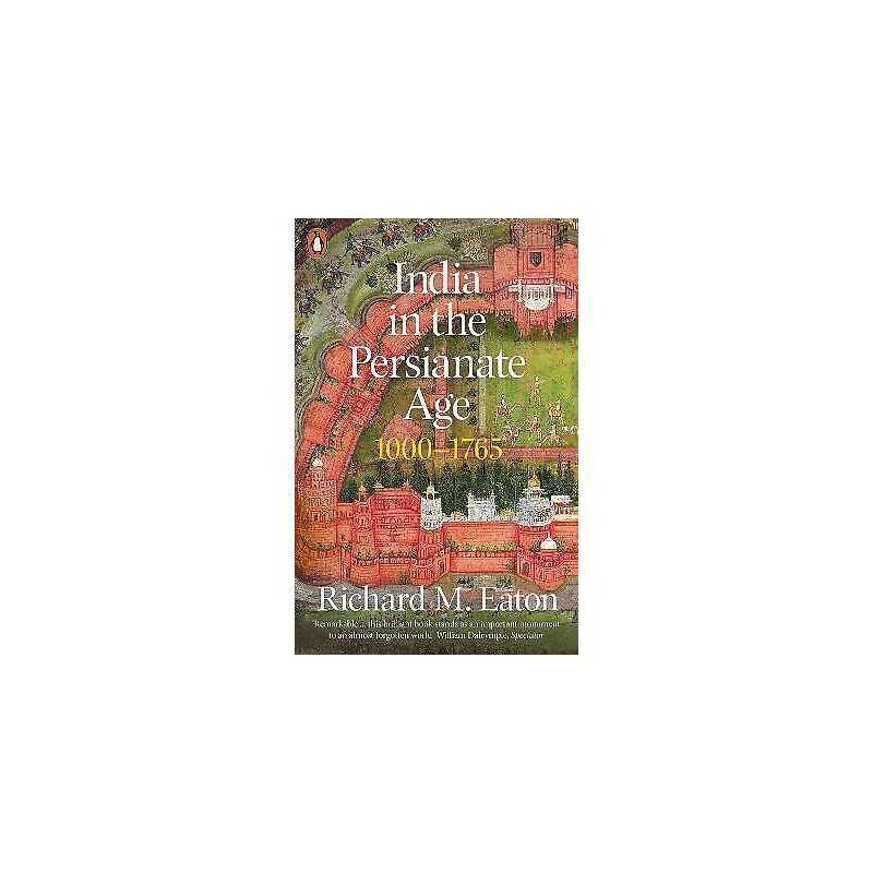 India in the Persianate Age - 9780141985398