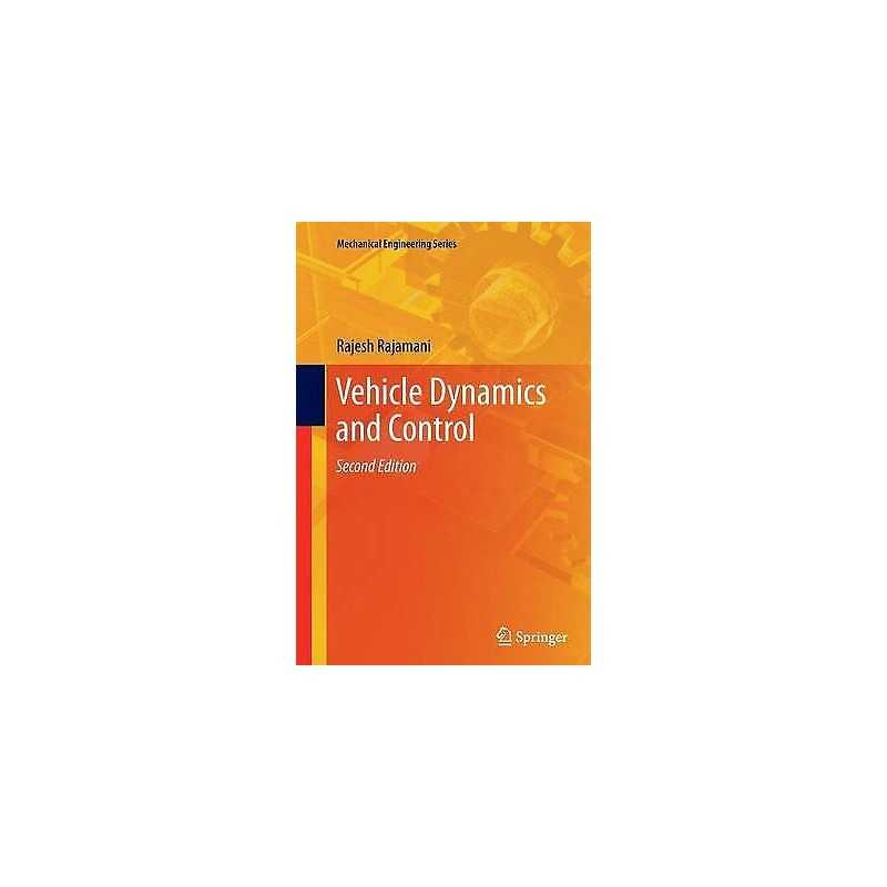 Vehicle Dynamics and Control - 9781489985460