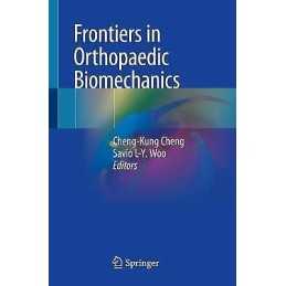 Frontiers in Orthopaedic Biomechanics - 9789811531613