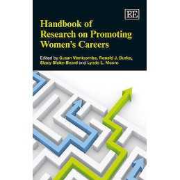 Handbook of Research on Promoting Womens Careers - 9780857938954