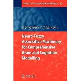 Neuro-Fuzzy Associative Machinery for Comprehensive Brain and... - 9783642079986