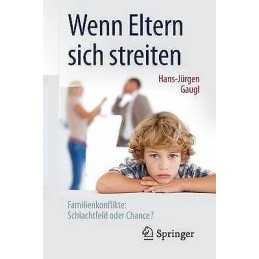 Wenn Eltern sich streiten - 9783662489277