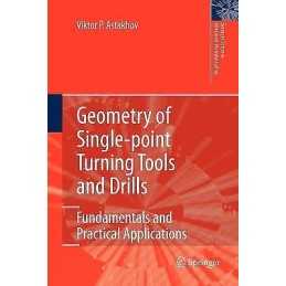 Geometry of Single-point Turning Tools and Drills - 9781447125761