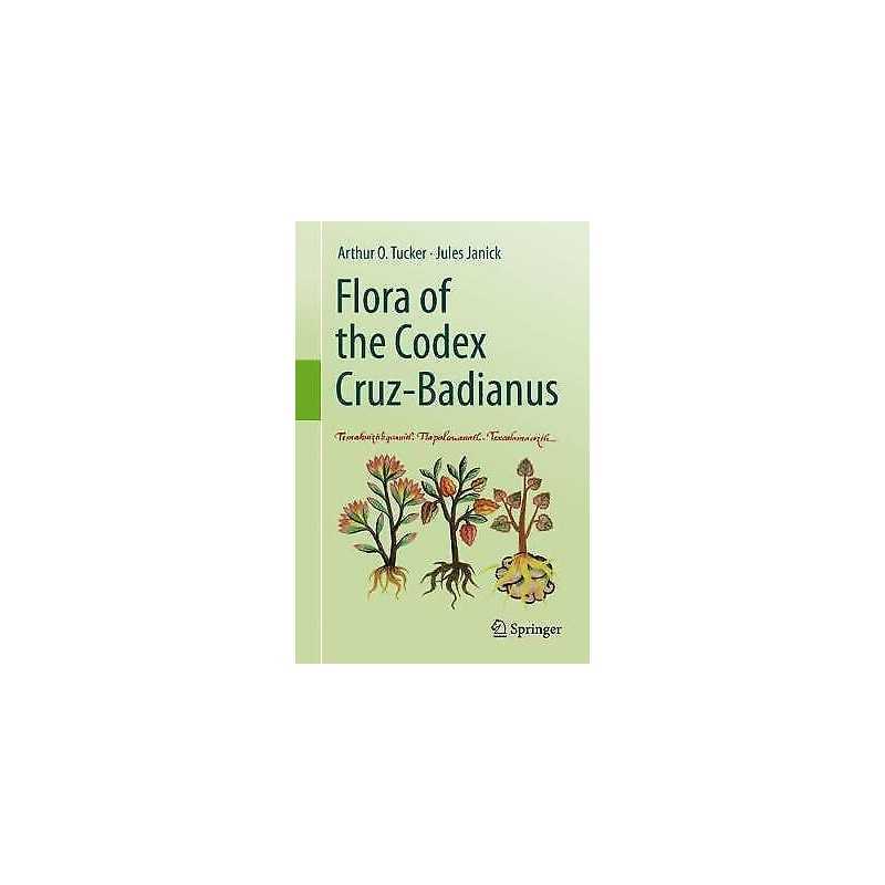 Flora of the Codex Cruz-Badianus - 9783030469580