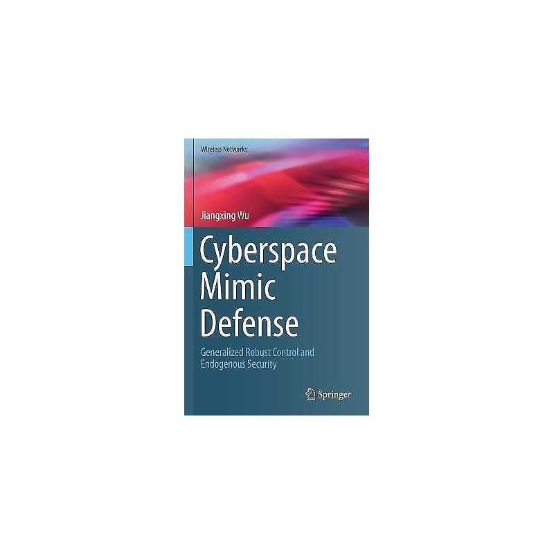 Cyberspace Mimic Defense - 9783030298463
