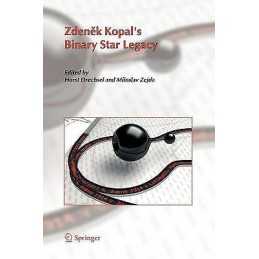 Zdenek Kopals Binary Star Legacy - 9789048168026