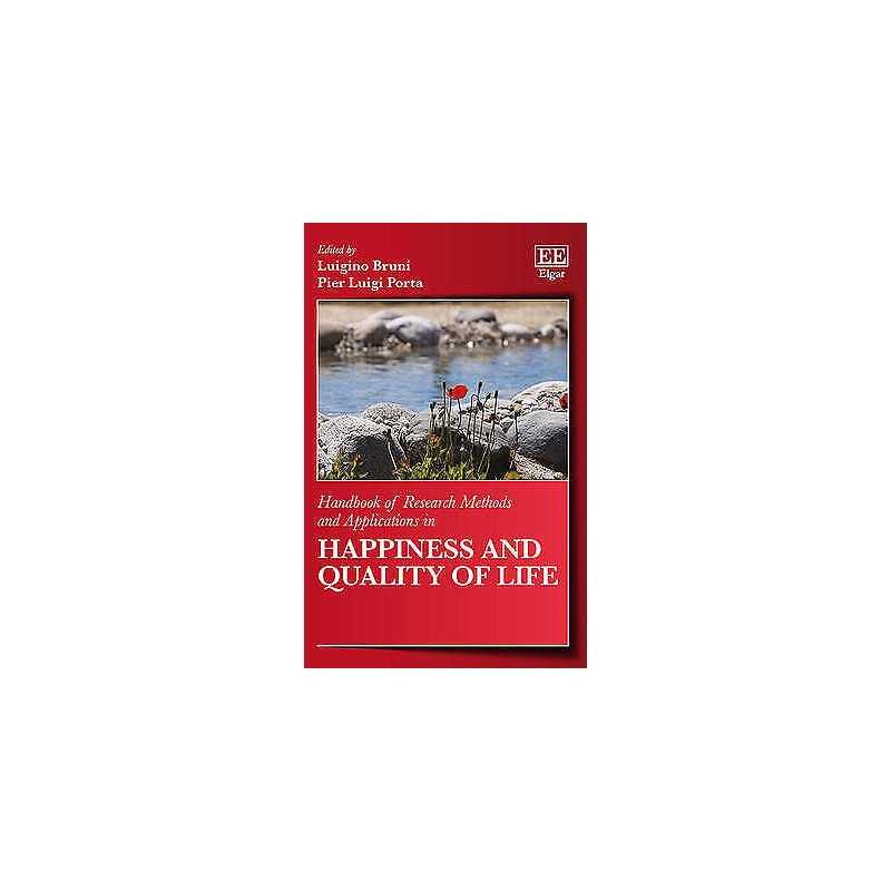 Handbook of Research Methods and Applications in Happiness an... - 9781783471164