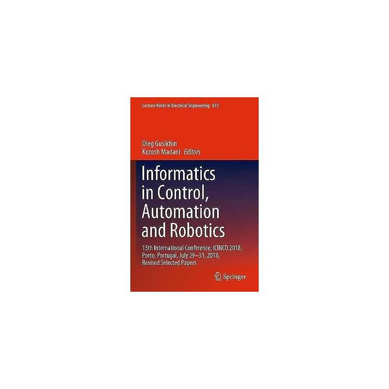 Informatics in Control, Automation and Robotics - 9783030319953