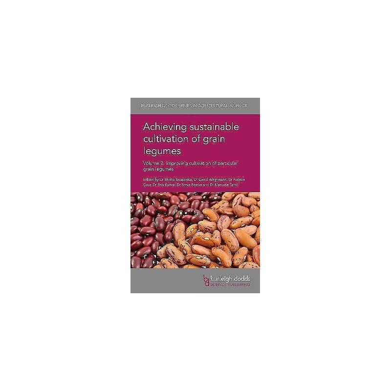 Achieving Sustainable Cultivation of Grain Legumes Volume 2 - 9781786761408