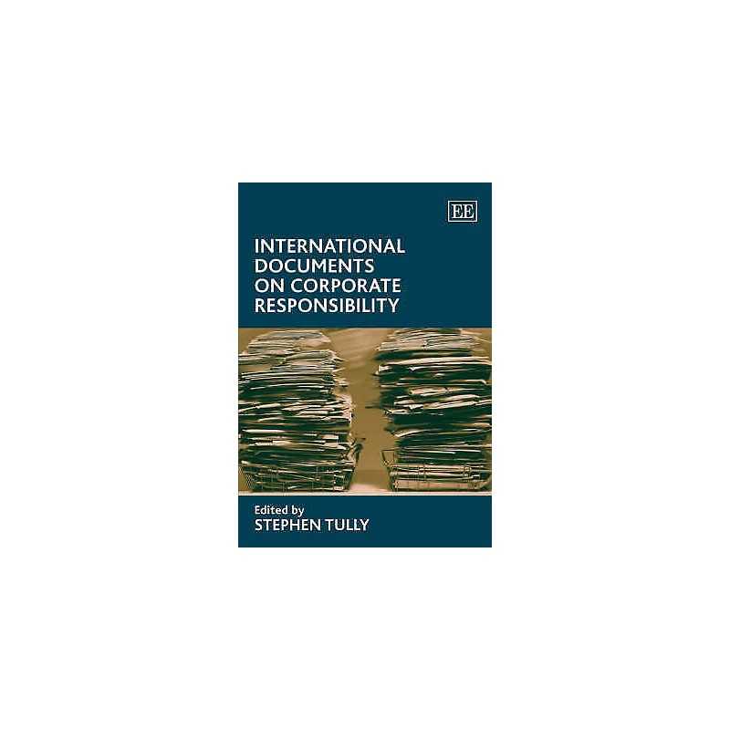 International Documents on Corporate Responsibility - 9781843768197