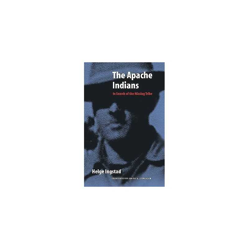 The Apache Indians - 9780803271852