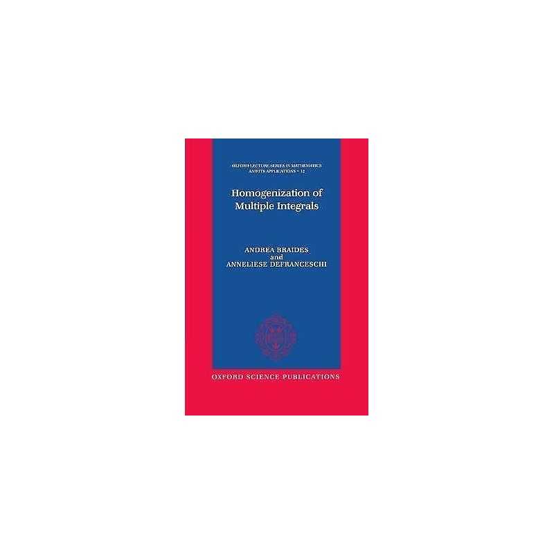 Homogenization of Multiple Integrals - 9780198502463