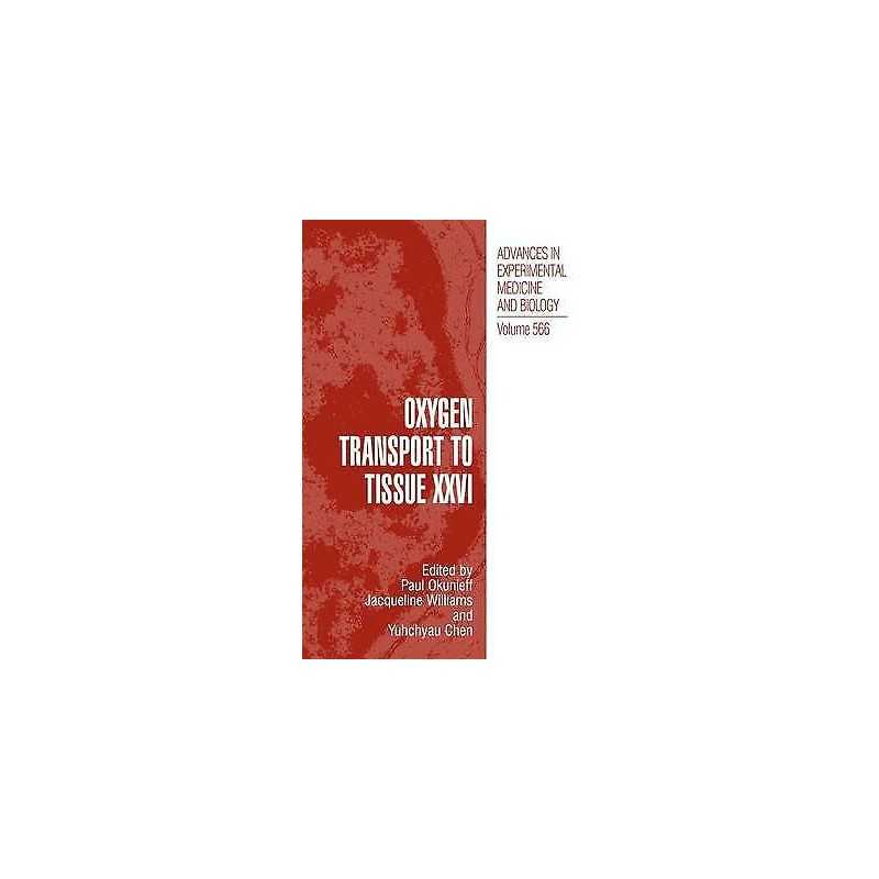 Oxygen Transport to Tissue XXVI - 9780387250625