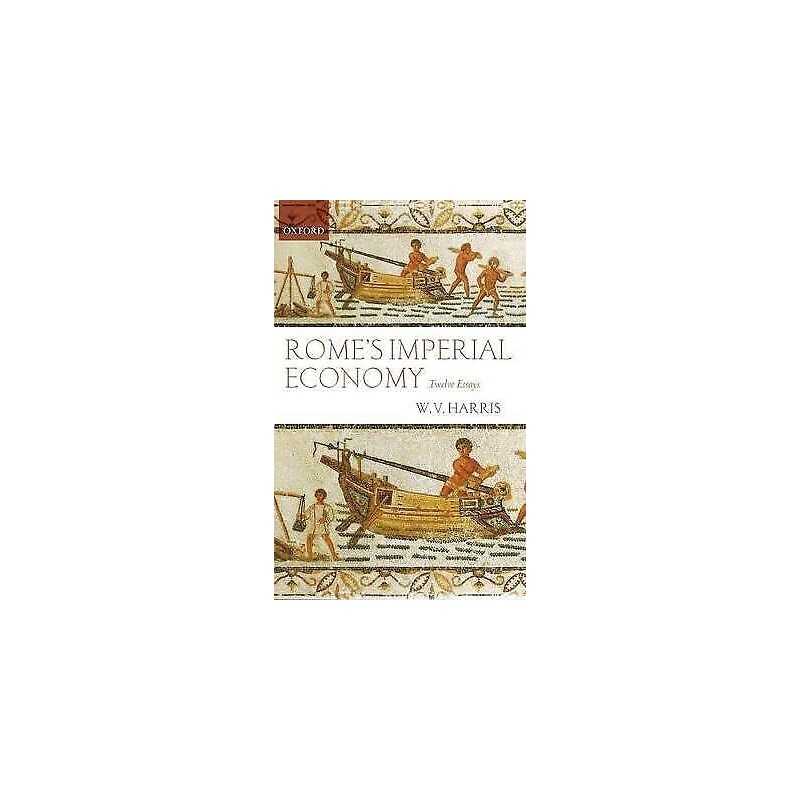 Romes Imperial Economy - 9780199595167