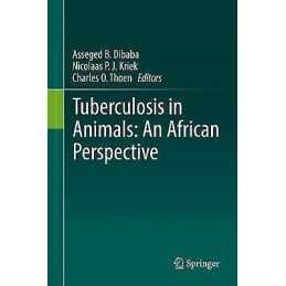 Tuberculosis in Animals: An African Perspective - 9783030186883