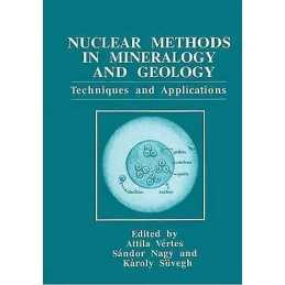 Nuclear Methods in Mineralogy and Geology - 9781461374473