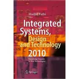 Integrated Systems, Design and Technology 2010 - 9783662506745