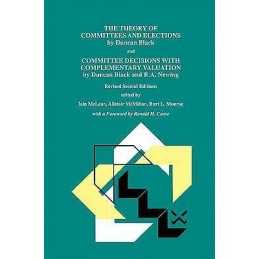 The Theory of Committees and Elections by Duncan Black and Co... - 9780792381105