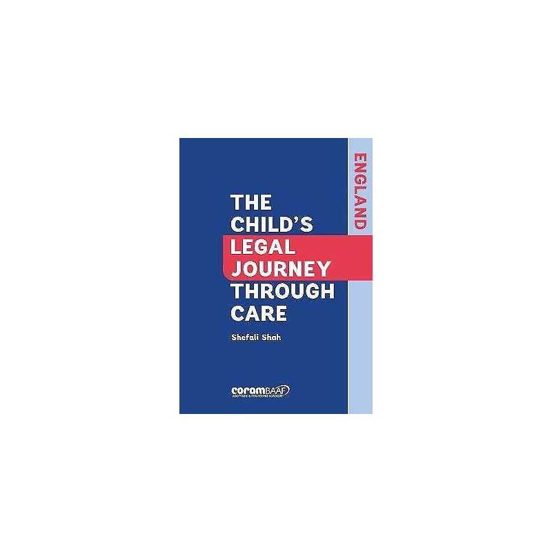 The The Childs Legal Journey Through Care - 9781910039908
