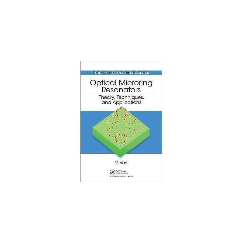 Optical Microring Resonators - 9781466551244