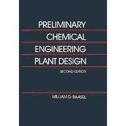 Preliminary Chemical Engineering Plant Design - 9780442234409