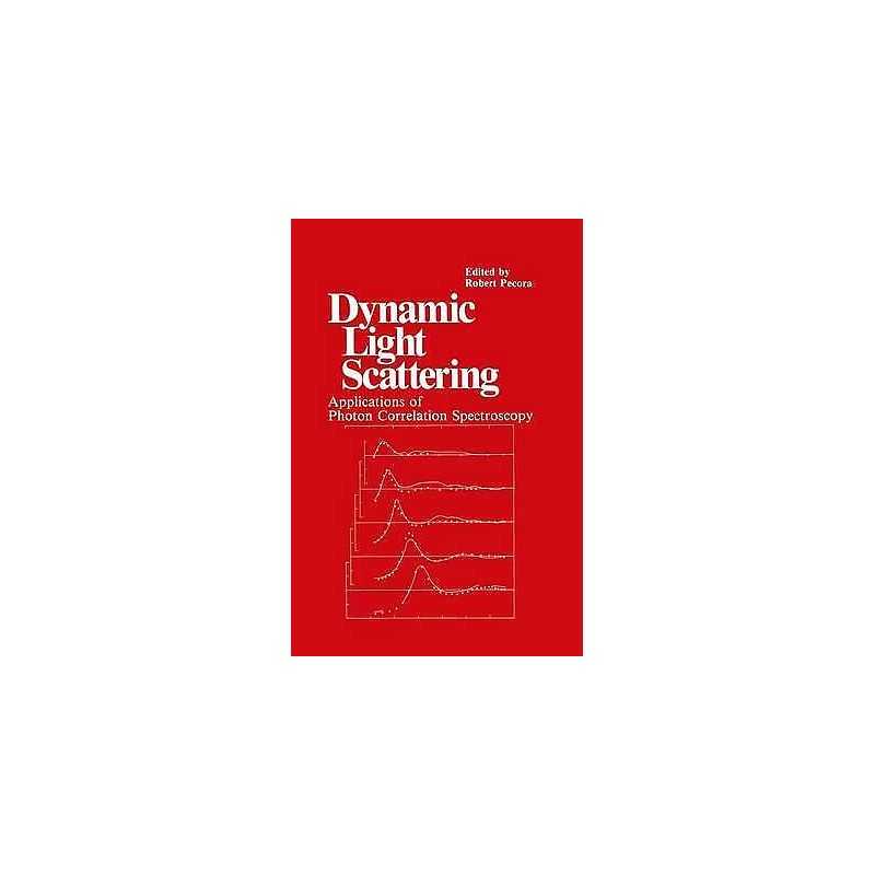 Dynamic Light Scattering - 9780306417900