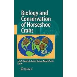Biology and Conservation of Horseshoe Crabs - 9780387899589