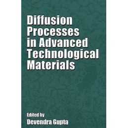 Diffusion Processes in Advanced Technological Materials - 9783642060199