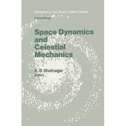 Space Dynamics and Celestial Mechanics - 9789027723116
