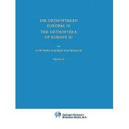 Die Orthopteren Europas III / The Orthoptera of Europe III - 9789061931225