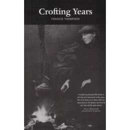 Crofting Years by Francis Thompson Paperback Book
